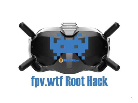 How to Root DJI FPV Goggles and Air Unit / Vista (FPV.WTF Hack).